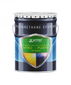 VITEC PU-270 – gốc dung môi Polyurethane 1 TP